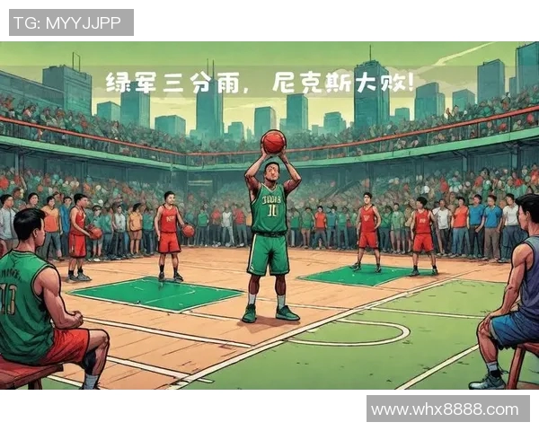 揭幕战挑战绿军纳斯强调实战是了解自我的关键考验